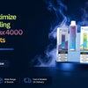 How to Maximize Profit Selling Hayati Pro Max 4000 Vape Kits