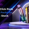 Pyne Pod Click Pods and Refill Packs for Repeat Stock Banner