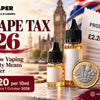 UK Vape Tax 2026: What the New Vaping Products Duty Means for Your Order