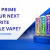 Crystal Prime 7000 - Your Next Favorite Disposable Vape?