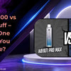 Hayati: 4000 vs 15000 Puff – Which One Should You Choose?